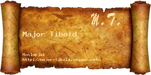 Major Tibold névjegykártya